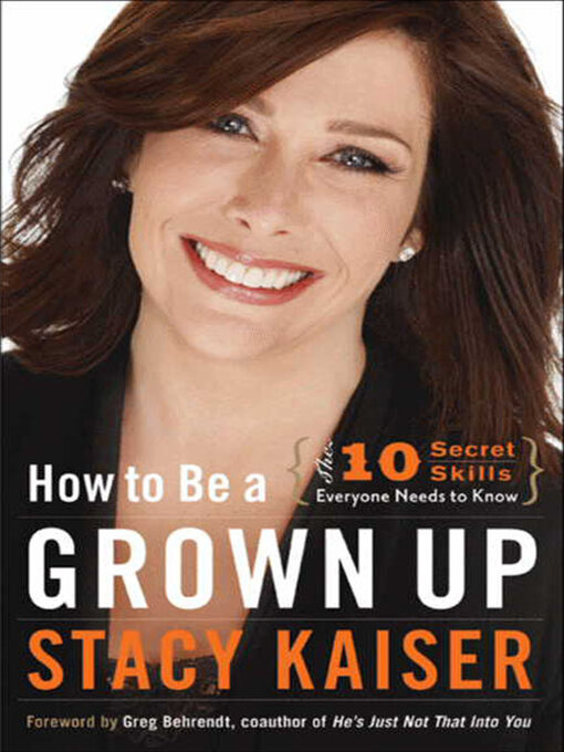 Title details for How to Be a Grown Up by Stacy Kaiser - Available